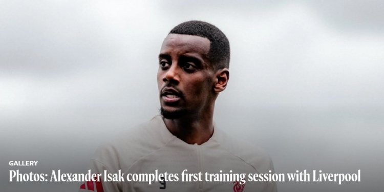pg电子游戏-利物浦发布训练图集：新援伊萨克完成俱乐部首训